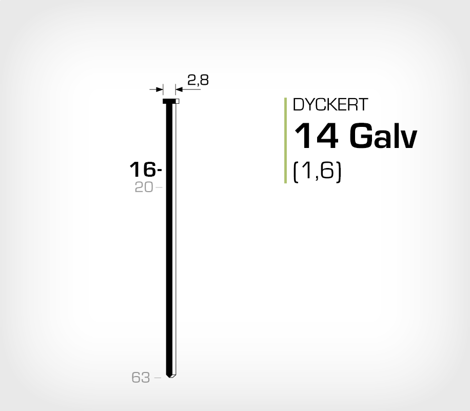 Dyckert 14/16 (SKN 16-16) Galv